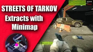 Escape From Tarkov/ Streets Of Tarkov Extract Locations WITH MINIMAP!