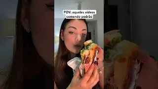 POV: aqueles vídeos comendo podrão #shorts #humor #asmr