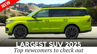 9 Largest New SUVs You Can Buy in 2025: Unlimited Luxury with Up to 8 Seats