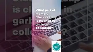 What Part of Memory is Cleaned in Garbage Collection in Java?