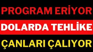 Program Alarm Veriyor ! Dolarda Tehlike Çanları Çalıyor, Dolar, Borsa