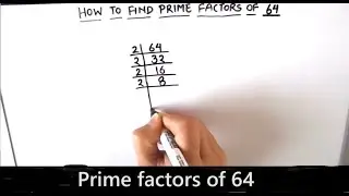 How to find factors of 64 by prime factorization / Factors of 64 / Prime Factors of 64