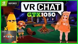 VRCHAT 2024  |🟢 GTX 1050 + Ryzen 5 4500 🟢| Test Gameplay 