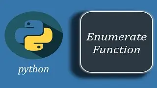 Python Enumerate Function | Enumerate Function In Python