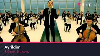 Bahrom Nazarov - Ayrildim (Official Music Video)