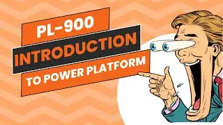 Introduction to Microsoft Power Platform | Power Apps, Power Automate, Power BI | PL-900 Exam Prep