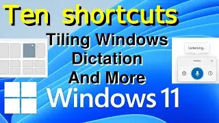 10 New Windows 11 shortcuts: window tiling layouts and more