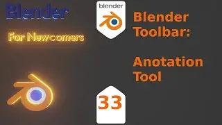 Blender For New Comers- Blender Tool Bar : Anotation tool