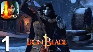 IRON BLADE: Medieval Legends RPG Walkthrough Gameplay Part 1 - Chapter 1 (iOS Android)