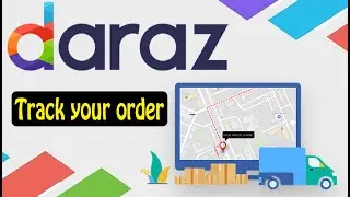 Daraz Order Tracking Status Online - Delivery Tracking