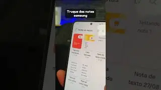 Truque das notas samsung #dicas #celular #samsung #samsunggalaxy #galaxyai
