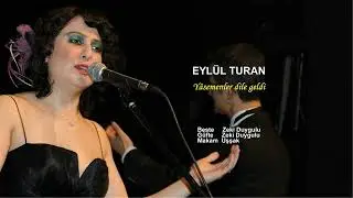 EYLÜL TURAN Yâsemenler dile geldi