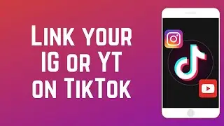 How to Add Instagram Link to Tiktok Account 2021