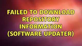 Ubuntu: Failed to download repository information (Software Updater)