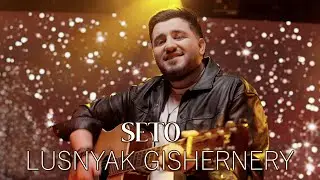 Seto - Lusnyak Gishernery “acoustic version”