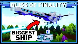 THE BIGGEST SPACE SHIP (Bliss of Finality!) In Build A Boat For Treasure ROBLOX
