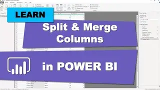 Split and Merge Columns in Power BI