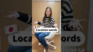 Location Words in Japanese 🇯🇵 Dorectional Words うえ、した、みぎ？