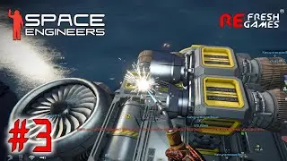 #3 Надеюсь он полетит... - Space Engineers 