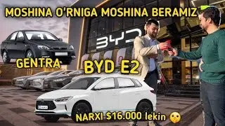 GENTRA 1 YILDA  BYD E2 30 DAQIQADA $16.000 ga sotib oling 😱😱