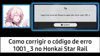 Como corrigir o código de erro 1001_3 no Honkai Star Rail || Erro de login no Honkai Star Rail