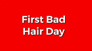 First Bad Hair Day OST - Morning Hair Dye