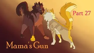 Mama's Gun || Goldenflower Storyboarded Map Part 27