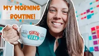 My Morning Routine (Full Time Teacher, Mom, & Teacher Seller - TPT)