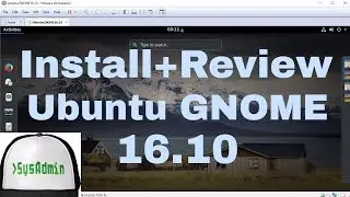 How to Install Ubuntu GNOME 16.10 + Review + VMware Tools on VMware Workstation Tutorial [HD]