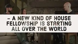 House Church But Not Like You Think