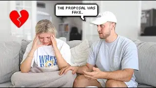 Finally Telling My Fiancé That The PROPOSAL Was A PRANK!