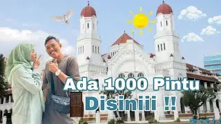PERTAMA KALI KE LAWANG SEWU SEMARANG