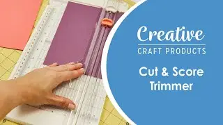 Creative Craft Products Cut & Score Paper Trimmer demonstration