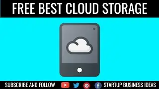 Top 7 Best Free Cloud Storage Solutions | Top Cloud Storage Websites
