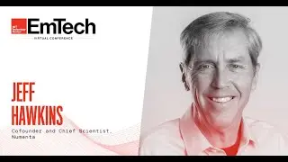 Jeff Hawkins at MIT Technology Review's EmTech Conference 2021: Building a Better AI