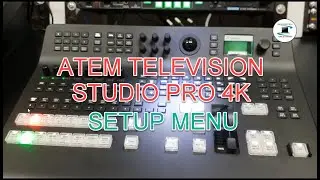 Blackmagicdesign ATEM Television Studio Pro 4K : Setup Menu.