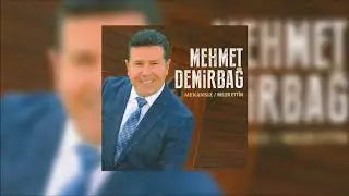 Mehmet Demirbağ - Neler Ettin Neler