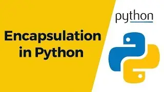 Python Tutorial 24 - Encapsulation in Python