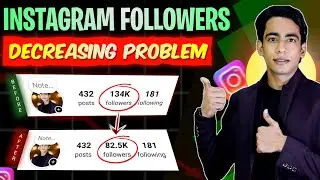 Instagram Followers Decreasing Automatically Problem Solved | How To Fix Instagram Follower Decrease