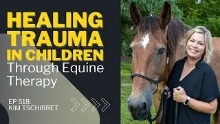 Healing Trauma in Children Through Equine Therapy