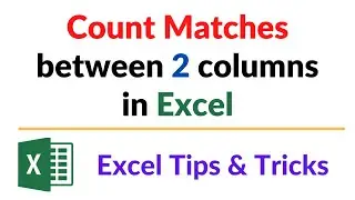 Count matches between two columns in Excel