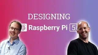 Raspberry Pi 5 architecture - James Adams and Eben Upton on designing 