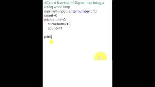 Count Number of Digits in an Integer using while loop # python #basics #cbseboard