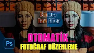 OTOMATİK FOTOĞRAF DÜZENLEME l Photoshop Dersleri 