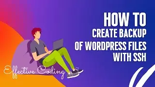 How to Create Backup of WordPress Files With SSH
