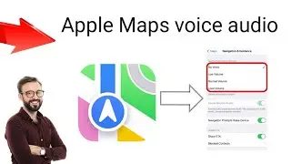 How to Turn on Apple Maps Voice Audio 2024