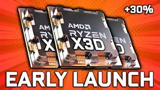 Zen 5 X3D Early Launch - Ryzen 9800X3D Release Date