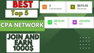 Top 5 Best  CPA Networks For Beginners 2024 || CPA Marketing |