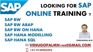 SAP ONLINE Training | SAP BW | BW ABAP | BW ON HANA | HANA Modelling | HANA SQL | Contact VENUGOPAL