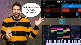 Bandlab Mobile vs Fl Studio Mobile which one is better for making music